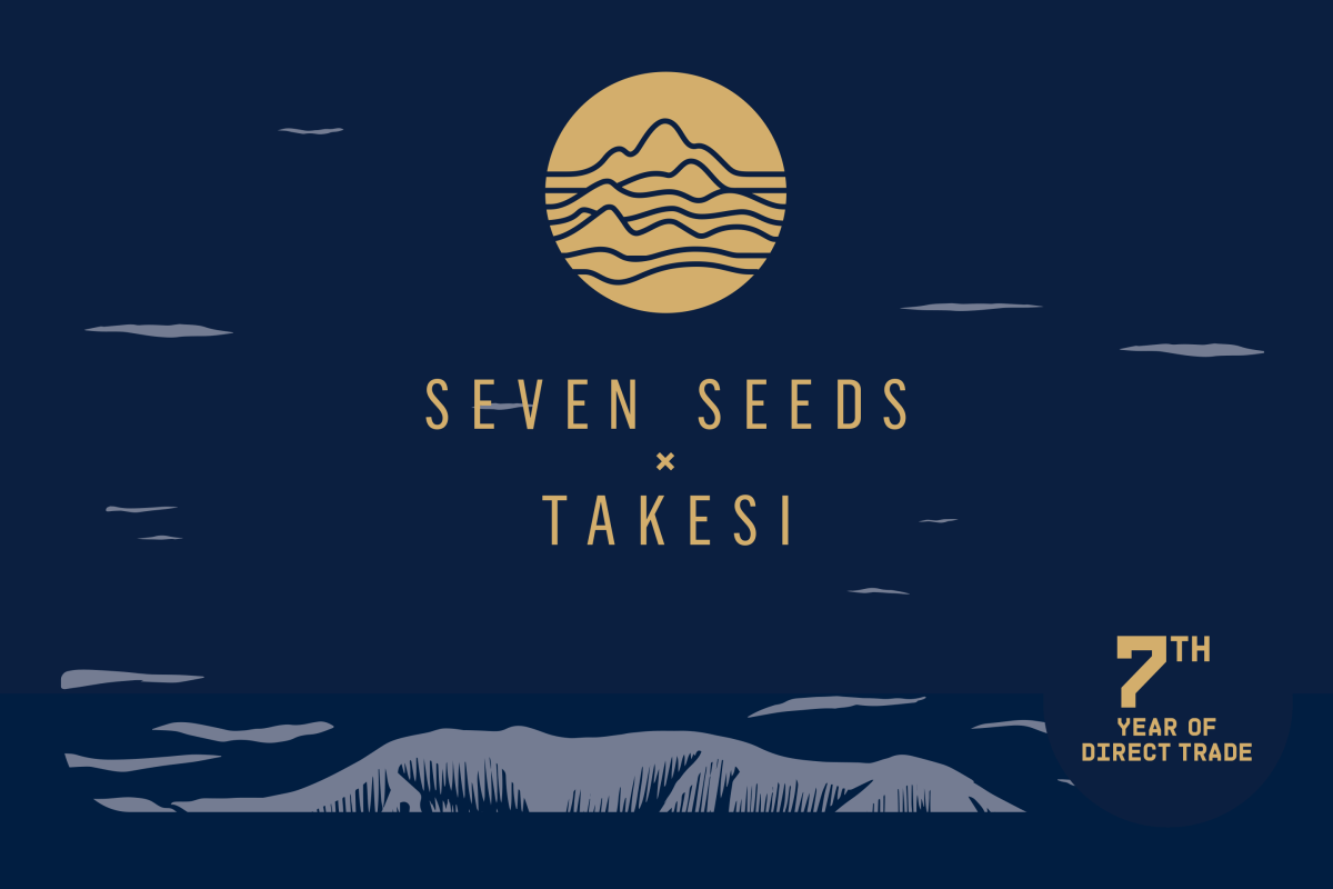 Seven Seeds  x  Takesi - Seven Seeds