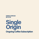 Ongoing Coffee Subscription - Single Origin - Seven Seeds